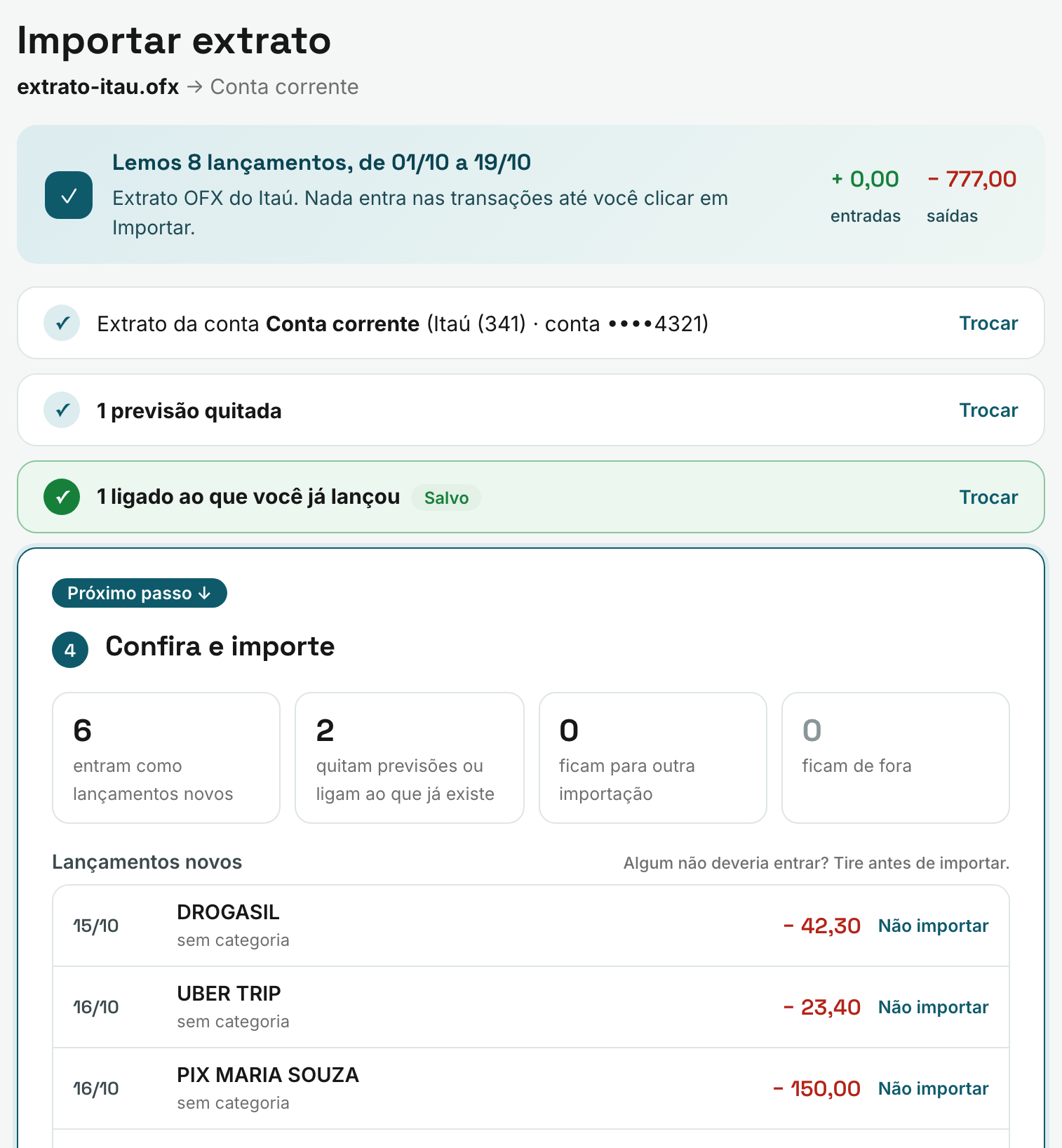 Importação de um extrato OFX do Itaú no computador: 8 lançamentos lidos, 1 previsão quitada, 1 ligado ao que já tinha sido lançado e 6 entrando como novos